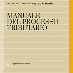 Beperkte Voorraad Manuale maior del processo tributario. Con aggiornamento online