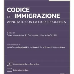 Codice dell‘immigrazione annotato con la giurisprudenza. Con aggiornamento codice online. Con estensioni online Op = Op