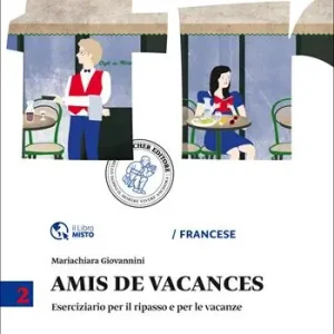 Amis de vacances. Eserciziario per il ripasso e per le vacanze. PEr la Scuola media. Vol. 2 Koop Vandaag
