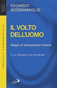 Il volto dell‘uomo. Saggio di antropologia trinitaria. Vol. 2 La risposta e le domande Beste Prijs