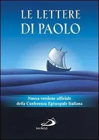 Bestel Nu Le Lettere di Paolo. Nuova versione ufficiale della Conferenza Episcopale Italiana