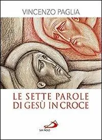 Gecertificeerd La sette parole di Gesù in croce