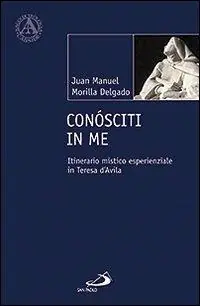 Beste Prijs Conósciti in me. Itinerario mistico esperienziale in Teresa d‘Avila