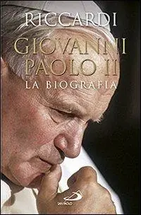 Bestel Nu Giovanni Paolo II. La biografia