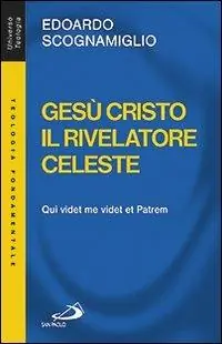 Gesù Cristo il rivelatore celeste. Qui videt me videt et patrem Direct Verzonden