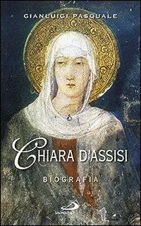Alleen Vandaag Chiara d‘Assisi. Biografia