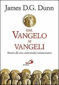 Dal Vangelo ai Vangeli. Storia di una continuità ininterrotta Direct Beschikbaar