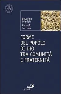 Forme del popolo di Dio tra comunità e fraternità Direct Verzonden