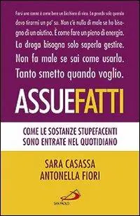 Gereduceerde Prijs Assuefatti. Come le sostanze stupefacenti sono entrate nel quotidiano