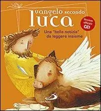 Must-Have Vangelo secondo Luca. Una «bella notizia» da leggere insieme