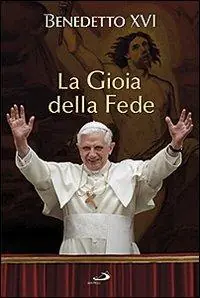 La gioia della fede Op = Op