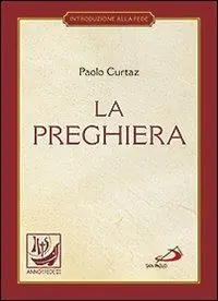Beperkte Voorraad La preghiera. Nella vita cristiana