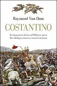 Costantino. Un imperatore latino nell‘Oriente greco. Tra ideologia romana e novità cristiana Koopje