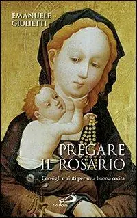Aanbieding Pregare il rosario. Consigli e aiuti per una buona recita