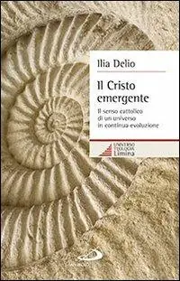 Express Levering Il Cristo emergente. Il senso cattolico di un universo in continua evoluzione