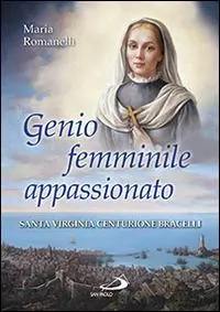 Flitsaanbieding Genio femminile appassionato. Santa Virginia Centurione Bracelli