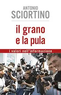 Il grano e la pula. I valori nell‘informazione Dagaanbieding