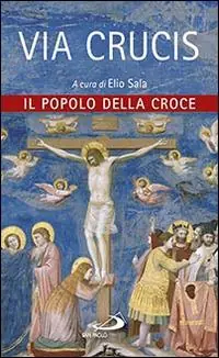 Goedkoop Via crucis. Il popolo della croce