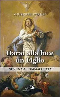 Direct Beschikbaar Darai alla luce un figlio. Novena all‘Immacolata