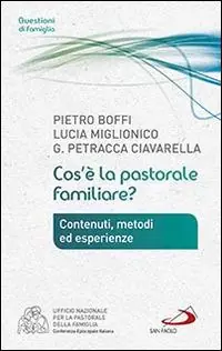 Cos‘è la pastorale familiare? Betaalbaar