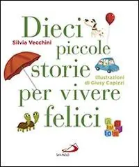 Dieci piccole storie per vivere felici Fabrieksprijs