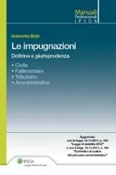 Gecertificeerd Le impugnazioni. Dottrina e giurisprudenza