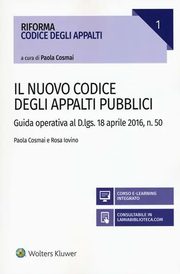 Weekendaanbieding Il nuovo codice degli appalti pubblici. Guida operativa al D.lgs. 18 aprile 2016, n. 50. Con aggiornamento online