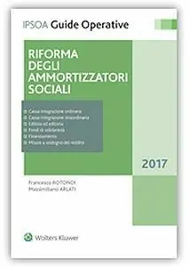 Beperkt Aanbod Riforma degli ammortizzatori sociali