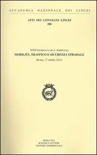 30° Giornata dell‘ambiente mobilità, traffico e sicurezza stradale (Roma, 17 ottobre 2012) Rechtstreeks Van De Fabrikant