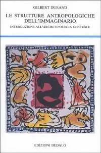 Bestseller Strutture antropologiche dell‘immaginario. Introduzione all‘archetipologia generale
