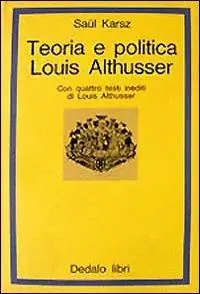 Teoria e politica Louis Althusser Uitverkoop