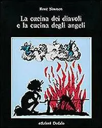 Lage Prijs La cucina dei diavoli e la cucina degli angeli
