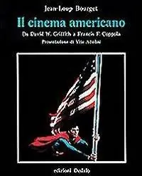 Flitsaanbieding Il cinema americano da David W. Griffith a Francis F. Coppola