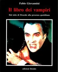 Finale Uitverkoop Il libro dei vampiri. Dal mito di Dracula alla presenza quotidiana