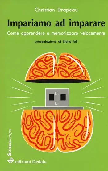 Impariamo ad imparare. Come apprendere e memorizzare velocemente Exclusieve Aanbieding