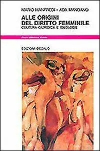 Alle origini del diritto femminile. Cultura giuridica e ideologie Favoriet