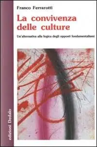 Aanbieding La convivenza delle culture. Un‘alternativa alla logica degli opposti fondamentalismi