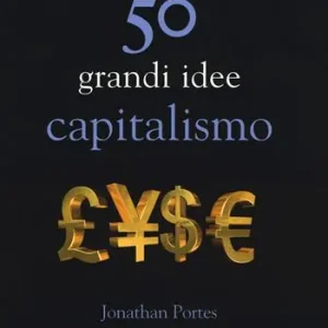50 grandi idee. Capitalismo Beperkt Aanbod