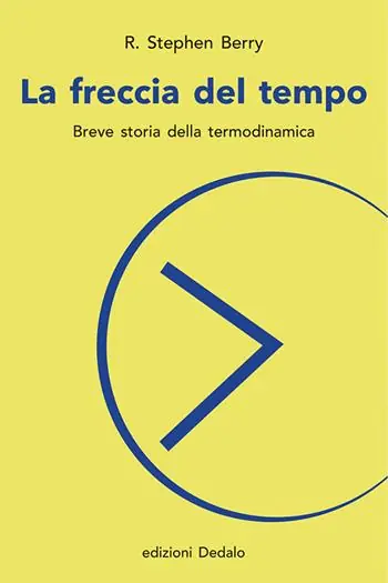 La freccia del tempo. Breve storia della termodinamica Shop Nu