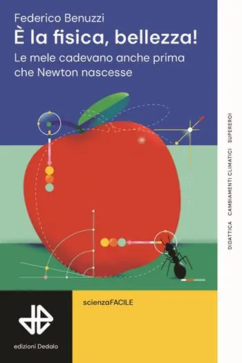 Express Levering È la fisica, bellezza! Le mele cadevano anche prima che Newton nascesse