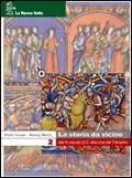 Speciale Aanbieding La storia da vicino. Con percorsi. Per le Scuole superiori. Con CD-ROM. Vol. 1