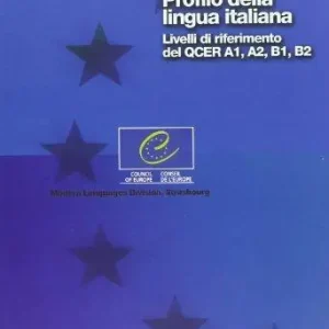 Profilo della lingua italiana. Livelli di riferimento del QCER A1, A2, B1, B2. Per le Scuole superiori. Con CD-ROM Favoriet