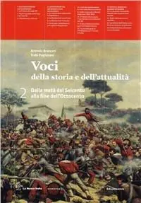 Voci della storia e dell‘attualità. Per le Scuole superiori. Con espansione online. Vol. 2 Dalla metà del Seicento all‘Ottocento Rechtstreeks Van De Fabrikant