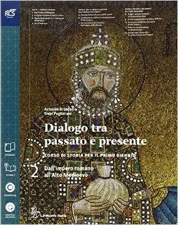 Favoriet Dialogo fra passato e presente. Con dialogo storia e geografia. Per le Scuole superiori. Con espansione online. Vol. 2