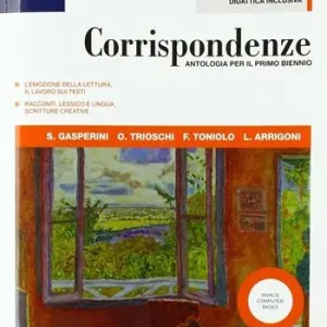 Corrispondenze. Narrativa. Per le Scuole superiori. Con ebook. Con espansione online Finale Uitverkoop