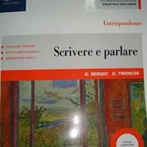 Alleen Vandaag Corrispondenze. Scrittura e oralità. Per le Scuole superiori. Con ebook. Con espansione online
