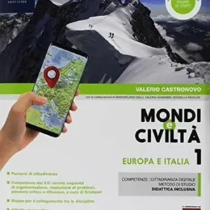Rechtstreeks Van De Fabrikant Mondi e civiltà. Con Quaderno. Regioni d‘Italia e Atlante geotematico. Per la Scuola media. Con ebook. Con espansione online. Vol. 1
