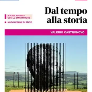 Dal tempo alla storia. Per le Scuole superiori. Con e-book. Con espansione online. Con 2 libri Guida al nuovo esame di stato-CLIL. Vol. 3 Bestseller