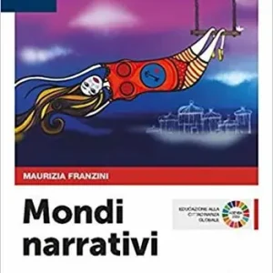 Bestel Nu Mondi narrativi. Attività testuali. Per le Scuole superiori. Con e-book. Con espansione online