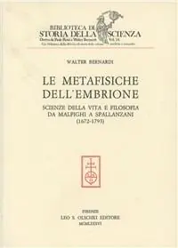 Le metafisiche dell‘embrione. Scienze della vita e filosofia da Malpighi a Spallanzani (1672-1793) Betrouwbaar